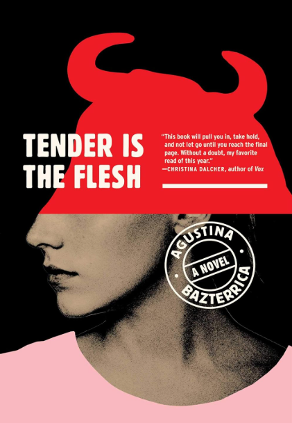 Tender is the Flesh